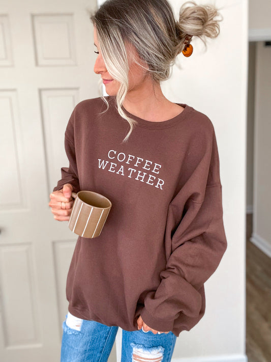 Coffee Weather Crewneck -- Other Colors!