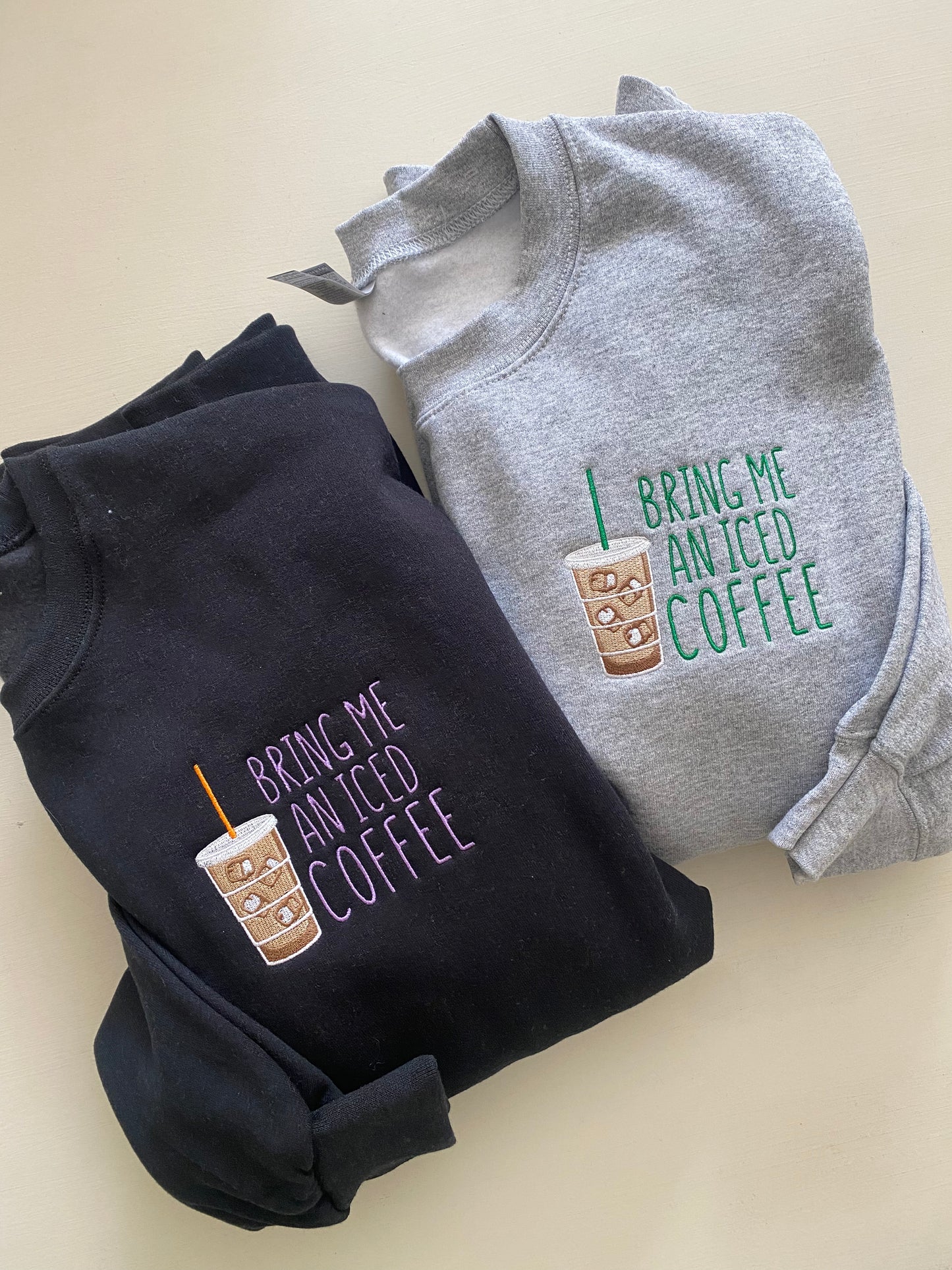 Bring Me an Iced Coffee Shirt -- Tee OR Sweatshirt!