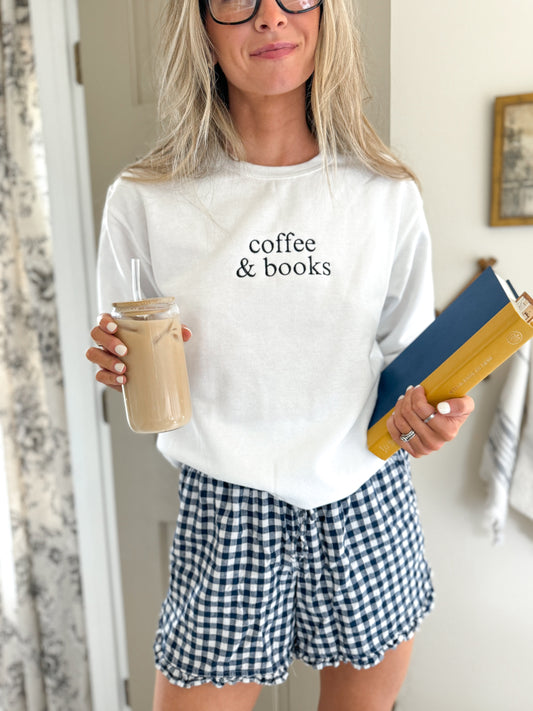 Coffee & Books -- Tee OR Crewneck, Embroidered, Bookish