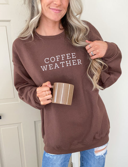 Coffee Weather Crewneck -- Other Colors!